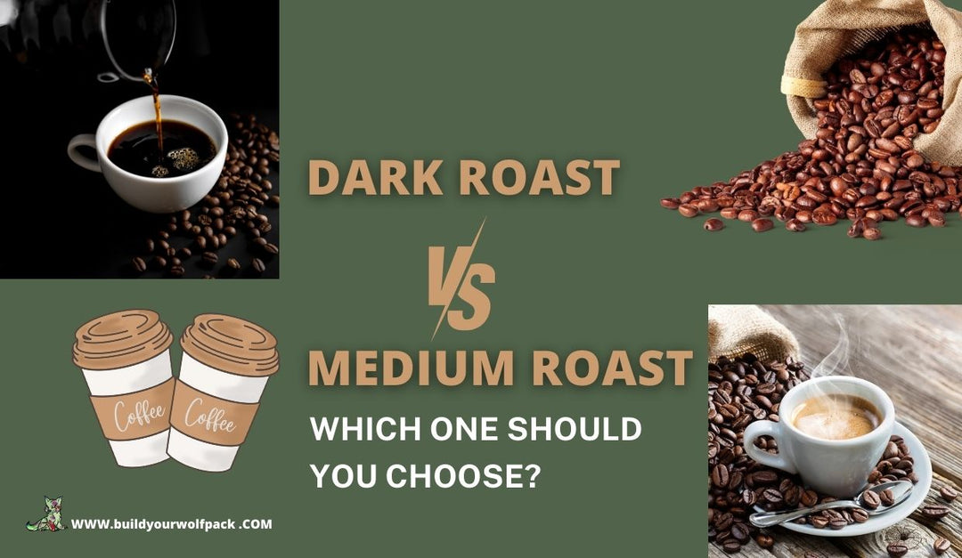 Dark Roast vs. Medium Roast: Which One Should You Choose?